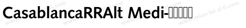 CasablancaRRAlt Medi字体转换